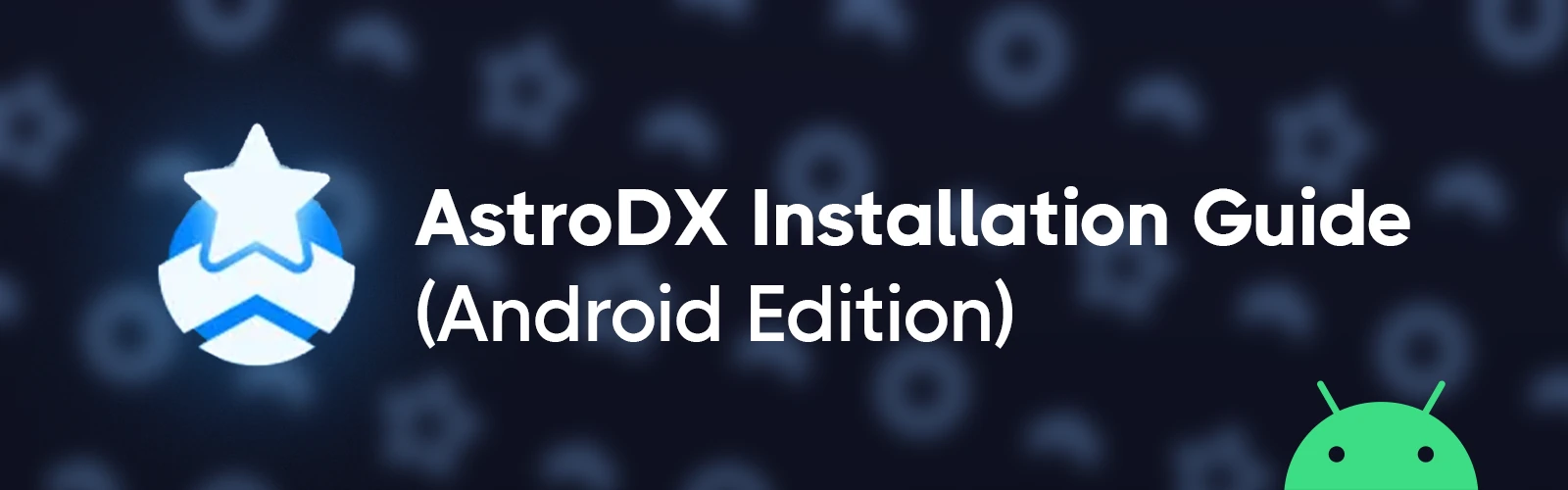 AstroDX Android Installation Banner
